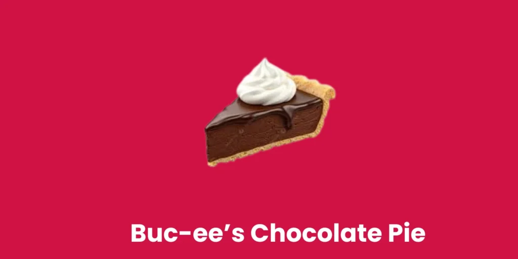 Buc-ee’s Chocolate Pie